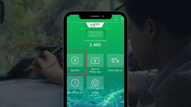 Cách nạp tiền VETC mới nhất